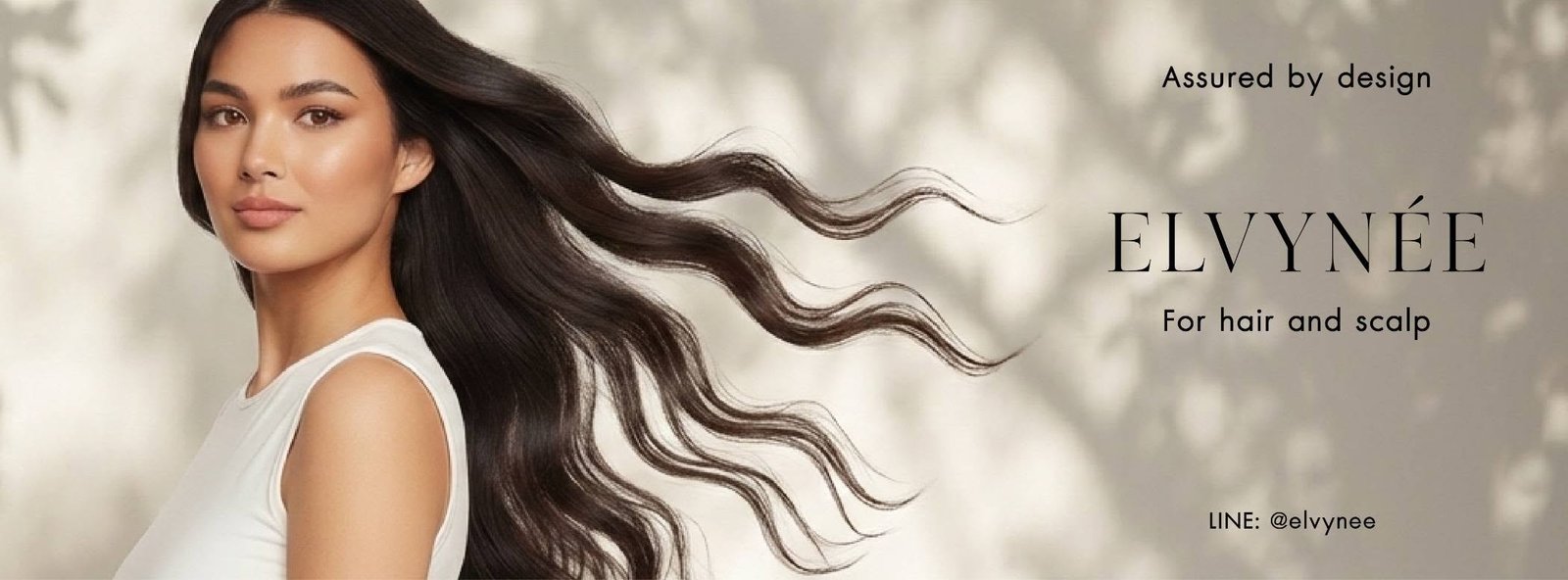ELVYNÉE — Assured by design, for hair and scalp